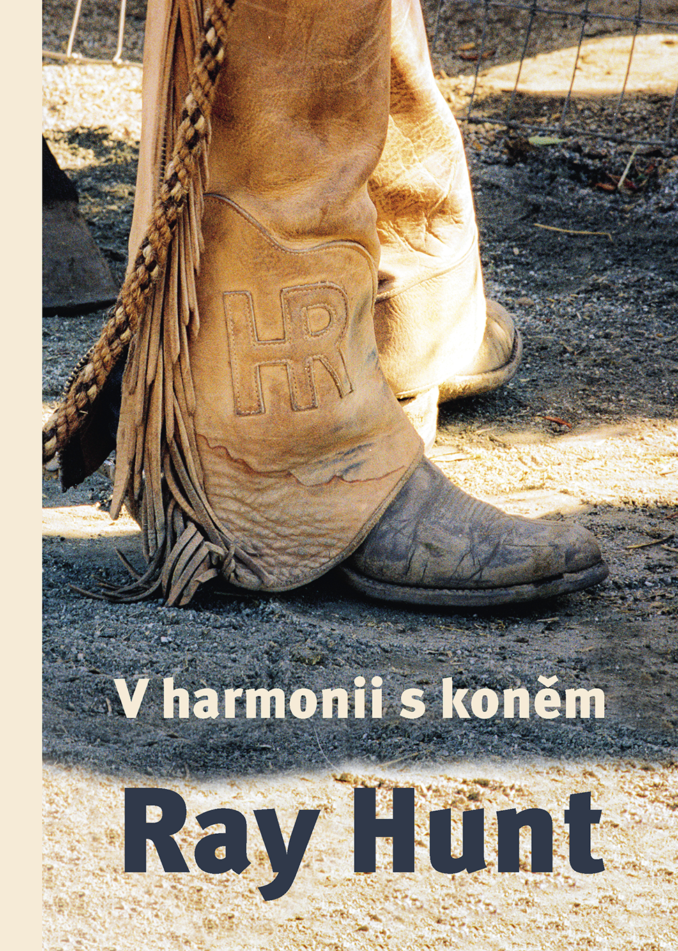 Ray Hunt: čtvrté vydání knihy V harmonii s koněm